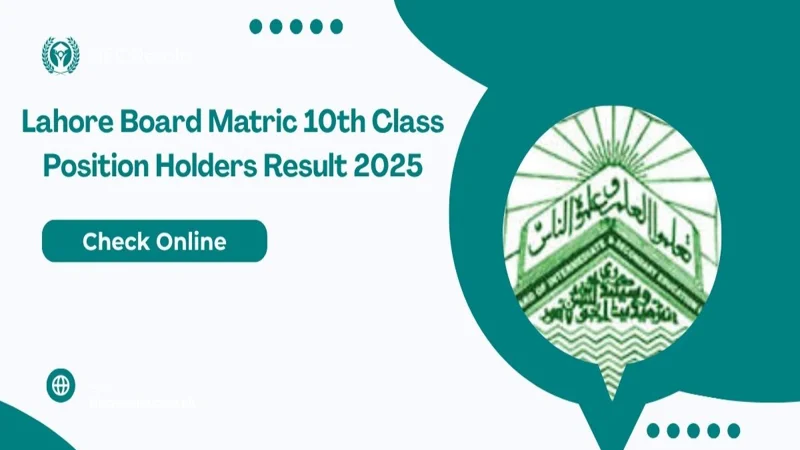 BISE Lahore 10th Class Results - Position Holders List Announced