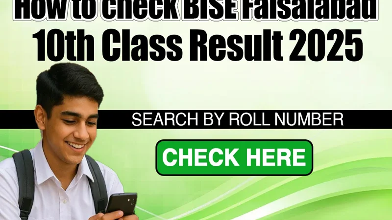 How to check BISE Faisalabad 10th Class Result 2025