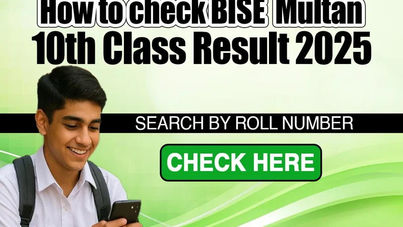 How to Check Multan 10th Class 2025 Result - Check Here