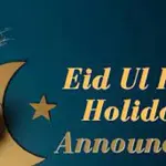 Eidul Fitr 2024: Govt announces holiday from April 10 to 13