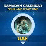 Iftar time UAE: Today Sehri and Iftar time in Dubai, Sharjah, Abu Dhabi 2024