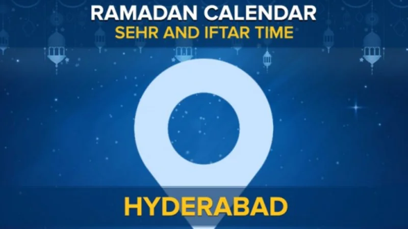 Hyderabad Ramadan Calendar 2024: Sehri & Iftar timing Hyderabad
