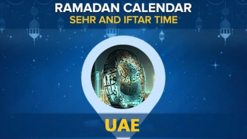 Today Iftar & Sehri time in UAE