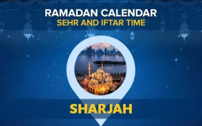 Sharjah Ramadan Calendar 2024: Sehri & Iftar timing Sharjah