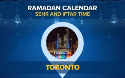 Toronto Ramadan Calendar 2024: Sehri & Iftar timing Toronto