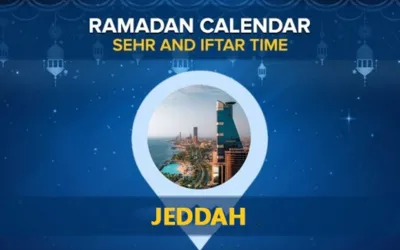 Jeddah Ramadan Calendar 2024: Sehri & Iftar timing Jeddah