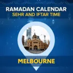 Melbourne Ramadan Calendar 2024: Sehri & Iftar timing Melbourne