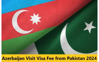 Latest Azerbaijan visit visa fee for Pakistanis - March 2024