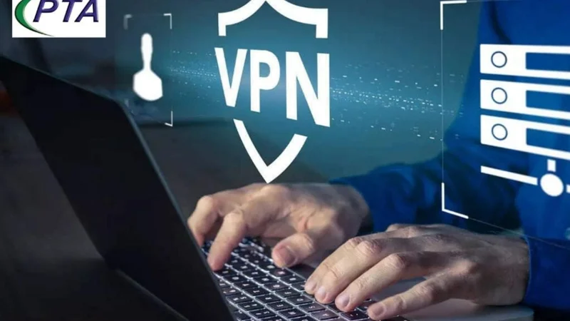 PTA approves VPN service providers' Licenses under class License scheme