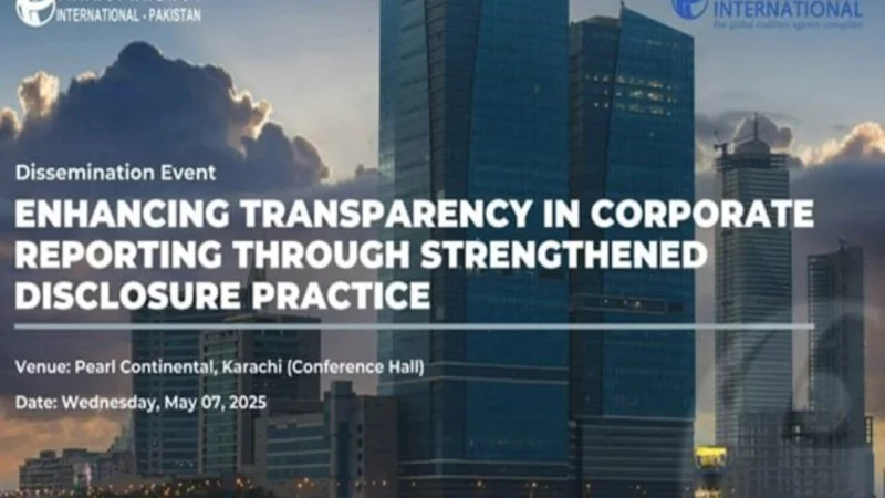 Stakeholders Discuss Strengthening Corporate Reporting at Transparency International Pakistan Forum