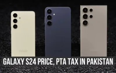 Samsung Galaxy S24 latest price & PTA tax in Pakistan- June 2024