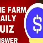 Time Farm Daily Quiz Today – July 20, 2024