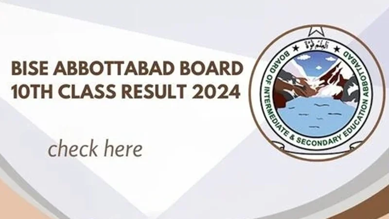 Abbottabad Board 10th Class Result - Check Online