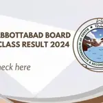 Abbottabad Board 10th Class Result - Check Online