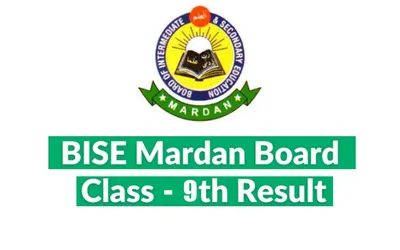 Mardan Board 9th Class Result – Check Online