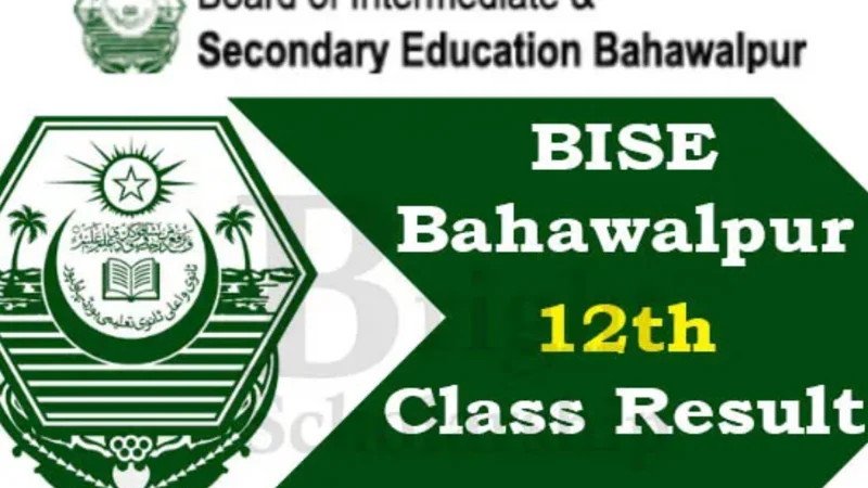 BISE Bahawalpur class 12 Results 2024 announced - check here