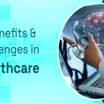AI in Healthcare: Benefits, Risks, and Challenges