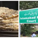 Islamabad High Court Resolves Pricing Dispute for Naan and Roti (Check New Rates)