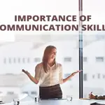 Importance of communication skills