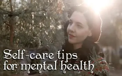 Self-care tips for better mental health