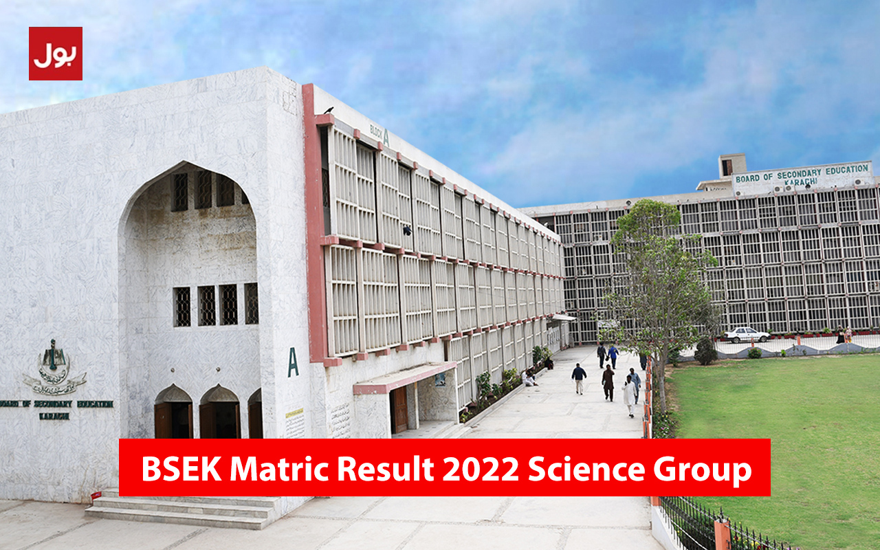 BSEK Karachi 10th Class result 2022 SSC part 2 science group Result